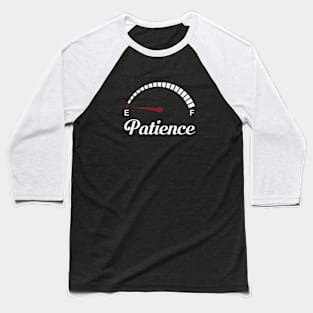 No Patience Baseball T-Shirt